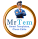 MrTem Smart Templates. Clean Edits.